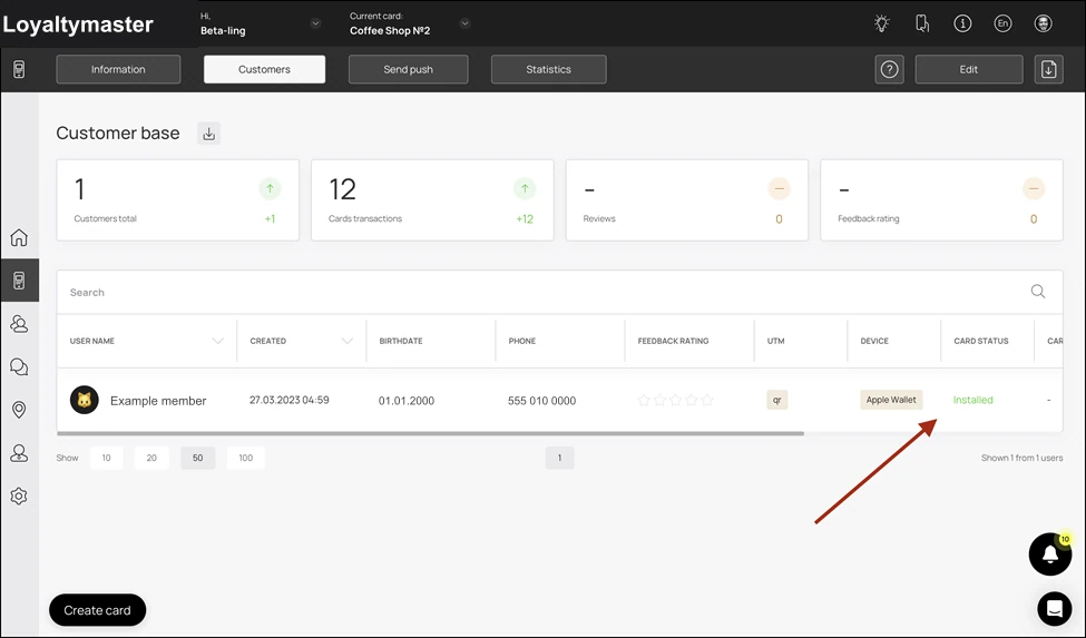 Why aren't my customers receiving push messages: Only customers with the 'Card Status' of 'Installed' can receive push messages. Simply go to your 'Customers' section and check the 'Card Status'
