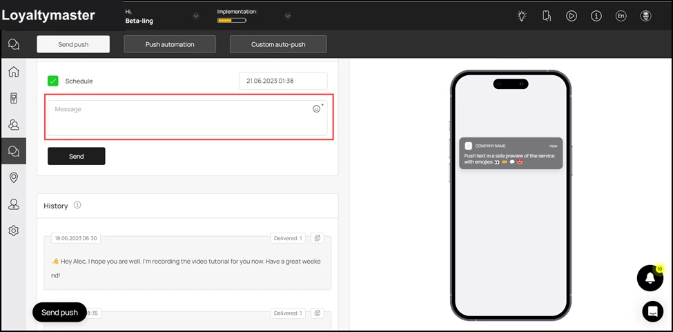 Marketing Push: Enter the message you want to send via the push notification using the Message textbox. You can also include smileys by clicking the icon.