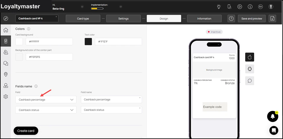 How to Create a Coupon Card: From the Fields Name heading, you can use the Field dropdown to select the type of field that appears on the card.
