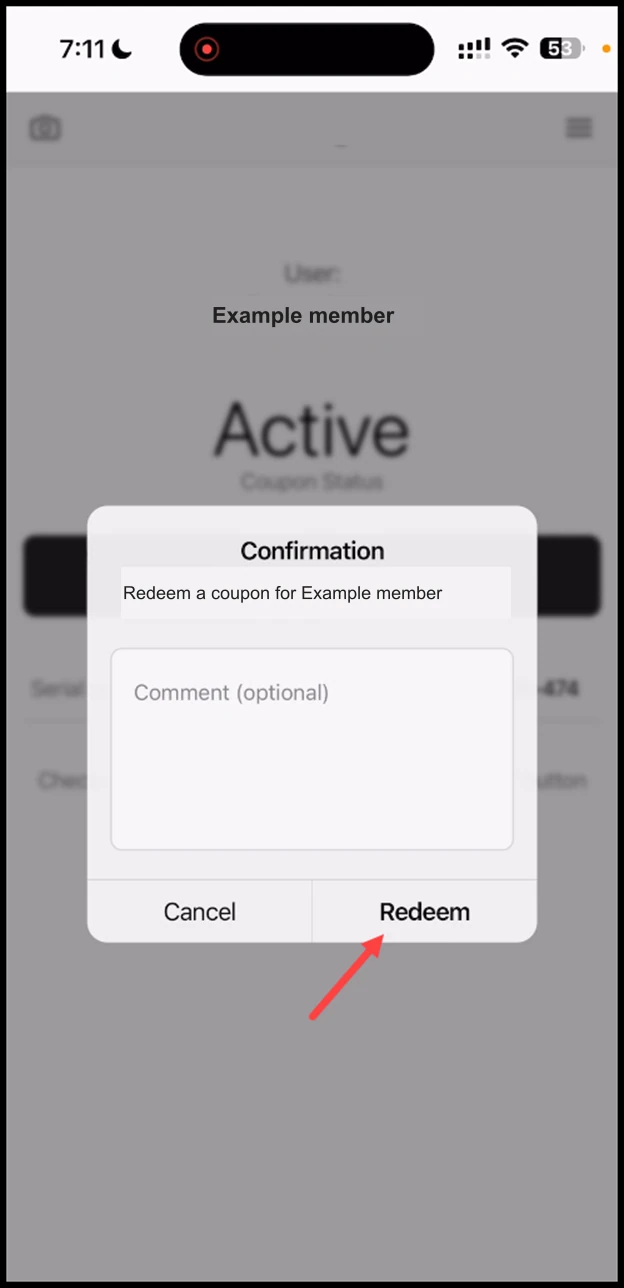 Scanner app -Coupon: Doing so opens the Confirmation popup. Here, you are asked to confirm you want to redeem the coupon. To confirm, click the Redeem button.