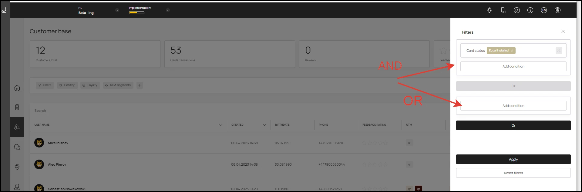 Customer Filters: Filters can overlap on an AND/OR condition.