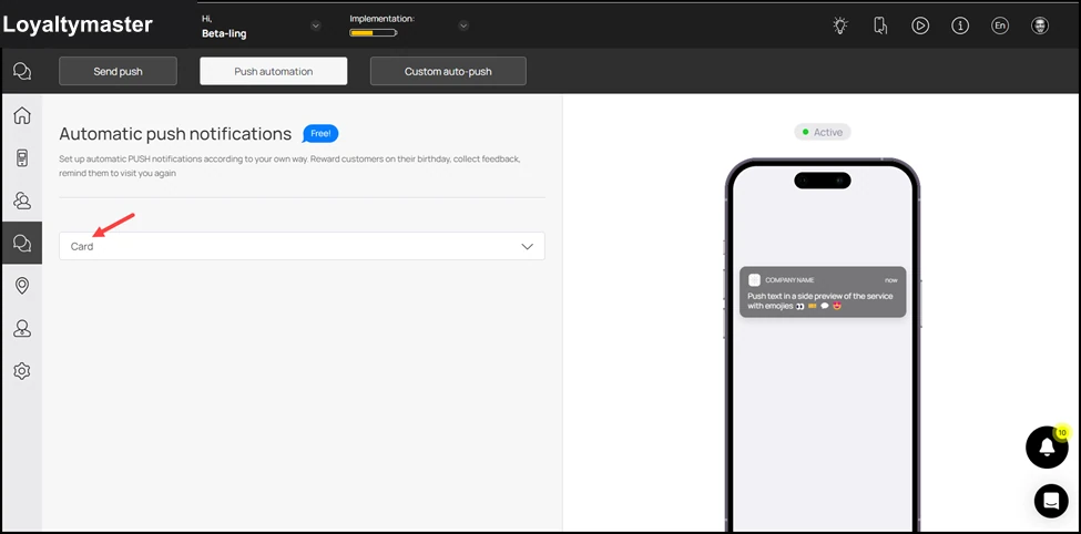 Push automation: Here, use the Card dropdown to select the card for which you want to setup push automation.