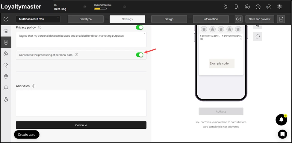 How to Create a Coupon Card: In case you want to include consent while processing personal information of the user, enable the toggle button next to Consent to the processing of personal data heading.