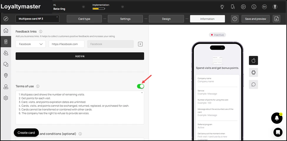How to Create a Coupon Card: Moving forward, if you do not intend to include terms of use on the card, disable the toggle button next to the Terms of use heading. If enabled, use the text field below the headi