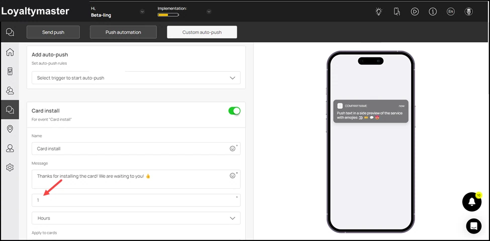 Triggered auto-push: Enter the count of time upon trigger event after which the push notification is sent using the Message to be displayed after field.