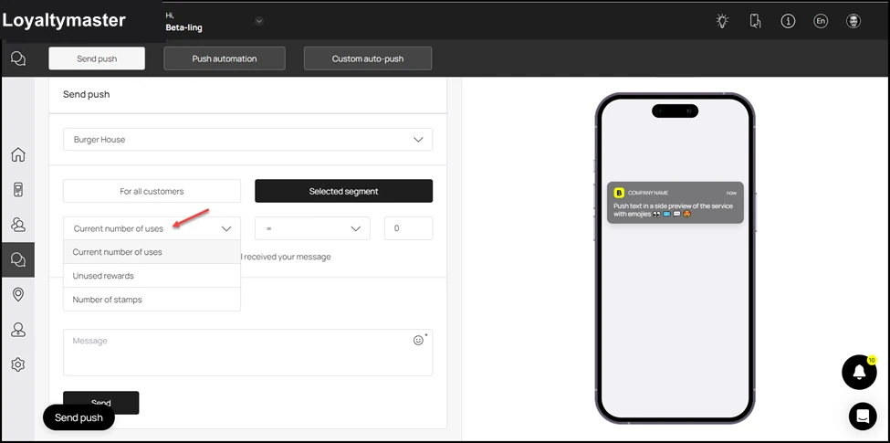 Marketing Push: This reveals another dropdown from where you can select a specific condition to define the segment you want to send push notifications to. The options include Current number of use