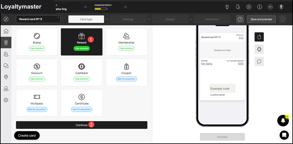 How to Create a Reward Card: Once selected, click the Continue button. As a result, you land on the Settings section.
