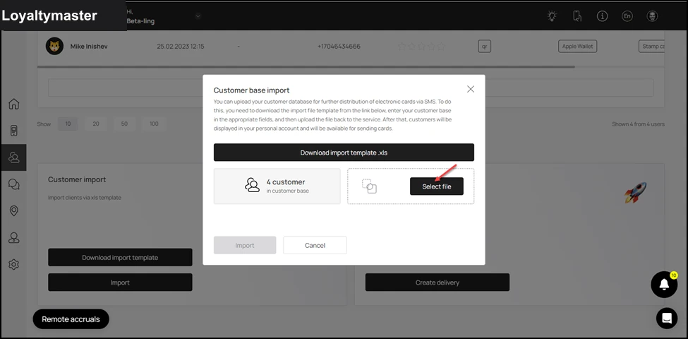 Import/export: This opens the customer base import popup. From here, click the Select File button choose the saved file.