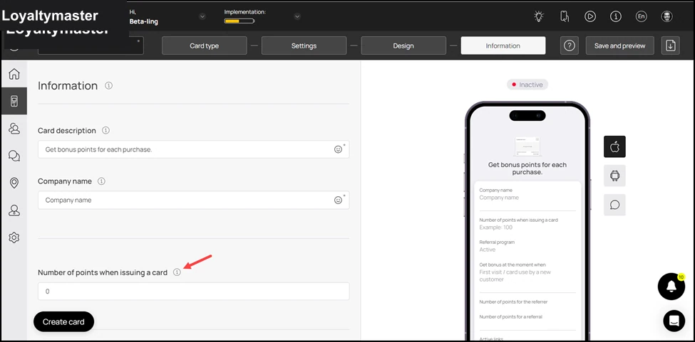 How to Create a Reward Card: Use the Number of points for using the card field to define the number of points awarded to the customer on using the card.